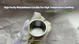 Crogiolo di molibdeno ad elevata purezza al 99,95% per fusione ad alta temperatura e crescita di cristalli